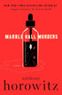 MARBLE HALL MURDERS: A NOVEL- HOROWITZ. ANTHONY